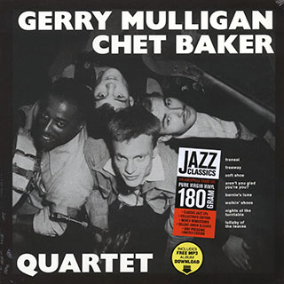 Gerry Mulligan & Chet Baker Quartet - Gerry Mulligan, Chet Baker Quartet