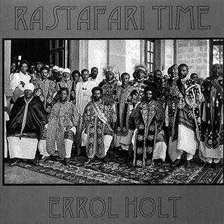Errol Flabba Holt - Rastafari Time