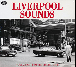Various - Liverpool Sounds: 75 Classics From The Singing City