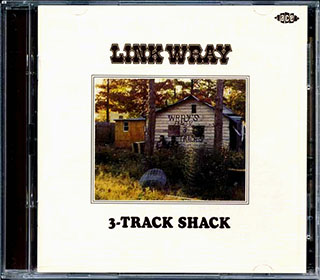 Link Wray - 3-Track Shack