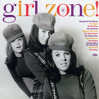 The Ikettes, The Fashionettes, The Darlettes, Etc. - Girl Zone!