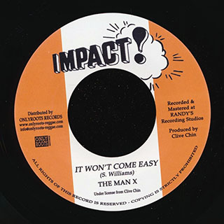 The Man X - It Won't Come Easy  /  Wailers Band - Easy Dub Part 2
