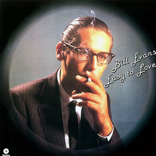 Bill Evans - Easy To Love