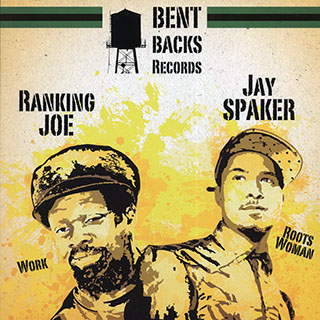 Ranking Joe - Work; Hypa - Dub And Loving  /  Jay Double Tiger Spaker - Roots Woman (Extended Mix)