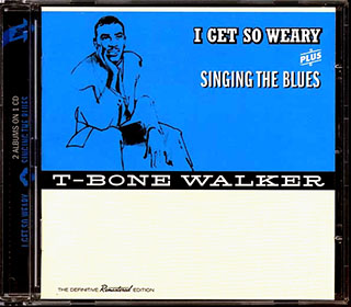 T-Bone Walker - I Get So Weary + Singing The Blues