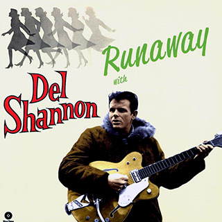 Del Shannon - Runaway With Del Shannon