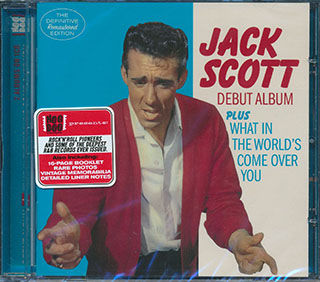 Jack Scott - Debut Album + What In The World's Come Over You