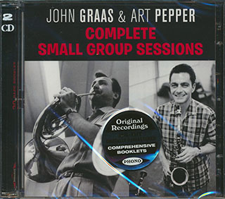 John Graas, Art Pepper - Complete Small Group Sessions