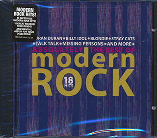 Duran Duran, Billy Idol, Blondie, Stray Cats, Etc. - Absolutely The Best Of Modern Rock: 18 Hits