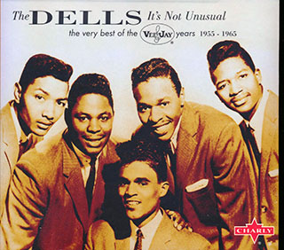 The Dells - It's Not Unusual: The Very Best Of The Vee-Jay Years 1955-1965