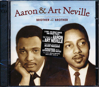Aaron & Art Neville - Brother To Brother