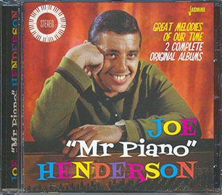 Joe Mr. Piano Henderson - Great Melodies Of Our Time: 2 Complete Original Albums