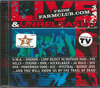 NWA, Eminem, Nelly, DMX, Etc. - Live & Unreleased From Farmclub.com