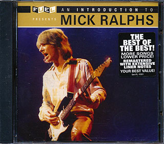 Mick Ralphs - An Introduction To Mick Ralphs