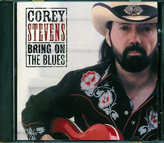Corey Stevens - Bring On The Blues