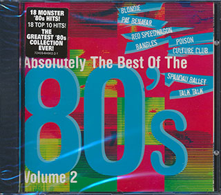 Blondie, Stray Cats, The Bangles, REO Speedwagon, Etc. - Absolutely The Best Of The 80s Volume 2
