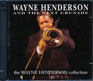 Wayne Henderson & The Next Generation - The Wayne Henderson Collection
