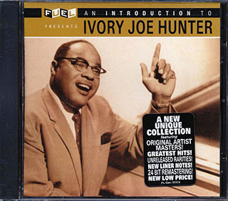 Ivory Joe Hunter - An Introduction To Ivory Joe Hunter