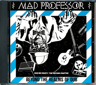 Mad Professor - Dub Me Crazy 2: Beyond The Realms Of Dub
