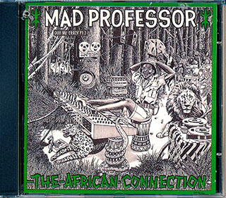 Mad Professor - Dub Me Crazy 3: African Connection