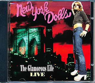 New York Dolls - The Glamorous Life: Live