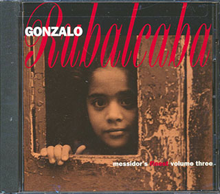 Gonzalo Rubalcaba - Messidor's Finest: Volume 3