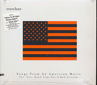 Everclear - Songs From An American Movie Volume 2: Good Time For A Bad Attitude