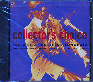 Professor Longhair, Bobby Mitchell, Tommy Ridgley, Etc. - Collector's Choice Featuring Professor Longhair