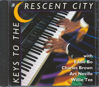 Eddie Bo, Charles Brown, Art Neville, Etc. - Keys To The Crescent City