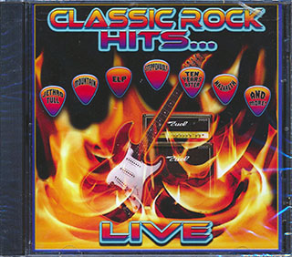 Jethro Tull, Mountain, Steppenwolf, Etc. - Classic Rock Hits: Live