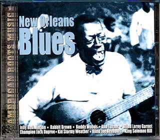 Jelly Roll Morton, Rabbit Brown, Kid Stormy Weather, Etc. - New Orleans Blues