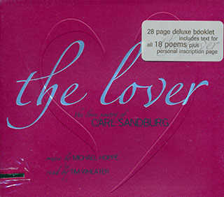Michael Hoppe - The Lover: The Love Poetry Of Carl Sandburg
