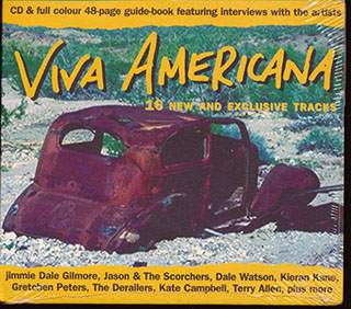 Jimmie Dale Gilmore, The Derailers, Kate Campbell, Etc. - Viva Americana
