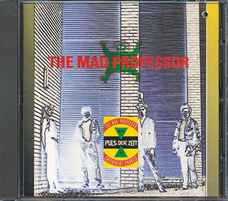 Mad Professor - Meets Puls Der Zeit At Checkpoint Charlie