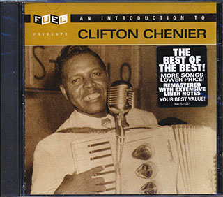 Clifton Chenier - An Introduction To Clifton Chenier