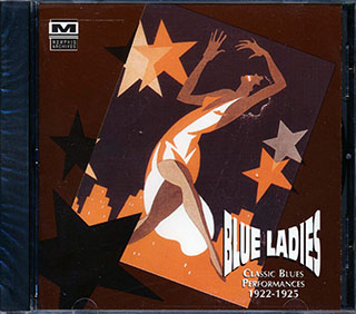 Various - Blue Ladies: Classic Blues Performances 1922-1925