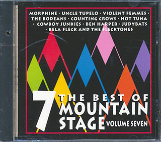Violent Femmes, Morphine, Hot Tuna, Ben Harper, Etc. - The Best Of Mountain Stage Volume 7