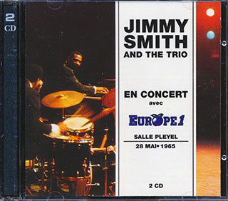 Jimmy Smith & The Trio - En Concert Avec Europe1: Salle Pleyel 28 Mai 1965