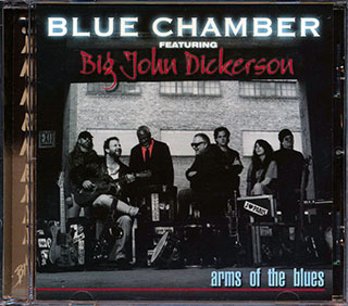 Blue Chamber, Big John Dickerson - Arms Of The Blues