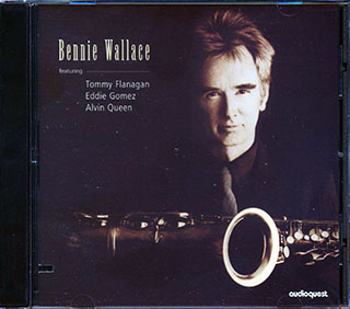 Bennie Wallace - Bennie Wallace Featuring Tommy Flanagan, Eddie Gomez & Alan Queen