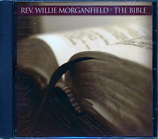 Reverand Willie Morganfield - The Bible