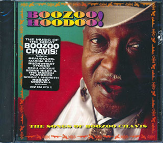 Marcia Ball, Buckwheat Zydeco, Beau Jocque, Etc. - Boozoo Hoodoo: The Songs Of Boozoo Chavis