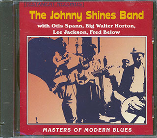 The Johnny Shines Band - Masters Of Modern Blues