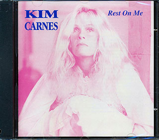 Kim Carnes - Rest On Me