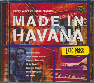 Various - Made In Havana: Thirty Years Of Cuban Rhythms