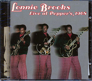 Lonnie Brooks - Live At Pepper's, 1968