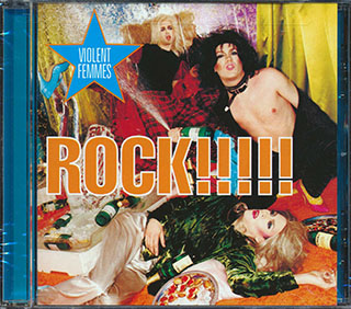 Violent Femmes - Rock!