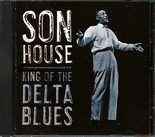 Son House - King Of The Delta Blues
