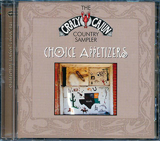 Freddy Fender, Ronnie Milsap, Floyd Tillman, Etc. - Choice Appetizers: The Crazy Cajun Country Sampler