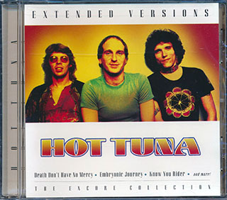 Hot Tuna - Extended Versions: The Encore Collection